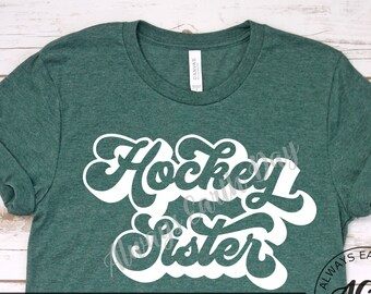 Hockey Sister svg, Hockey svg, Sports svg, Sister svg, Game Day svg, School Spirit svg, Retro svg