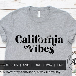 California Vibes svg, California svg, California Shirt, California State, Cali svg, USA svg, State svg, Home svg, Patriotic svg