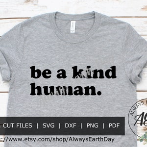 Be a Kind Human svg, Be Kind svg, Kindness Shirt, Kindness svg Retro svg