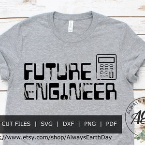 Puede incluir: Camiseta gris con texto negro que dice "FUTURE ENGINEER" y un gráfico de calculadora. El texto "ALWAYS EARTH DAY AED" está en un círculo con hojas verdes.