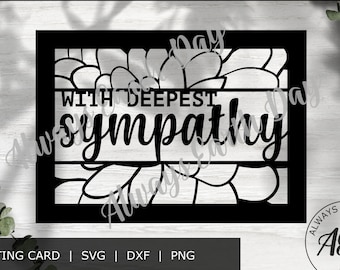 Sympathy Card svg cut file, Sympathy svg, Memorial svg, Hope svg, Bereavement svg, Sympathy Gift, With Deepest Sympathy svg