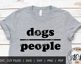 Dogs over People svg, Dog Mom Shirt, Dog Lover svg, I Love Dogs svg, I Prefer Dogs svg, Dog Mom svg, Dog Dad svg, Fur Mama svg, Retro