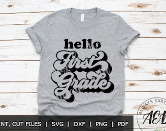 Hello First Grade svg, First Grade Shirt, First Grade Crew svg, Teacher svg, Teacher Shirt, Back To School svg, First Grade Teacher svg