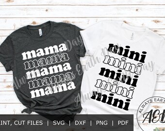 Mama and Mini svg bundle, Mama svg, Mini svg, Mom svg, Mom Life svg, Mama and Babe svg, Family svg
