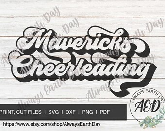 Mavericks Cheerleading svg, Mavericks svg, Mavericks Cheer Mom, Cheer svg, Sports svg, School Spirit svg, Cheerleader svg, Retro
