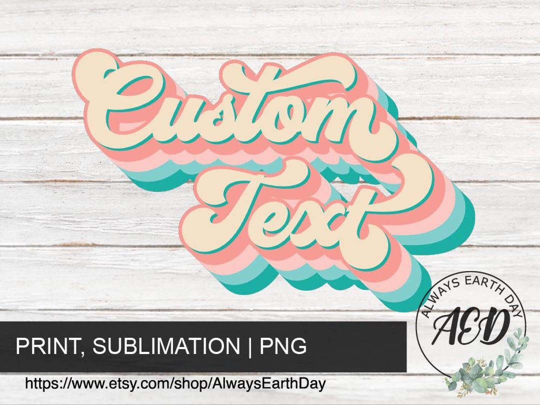 Custom Retro Text Png, Custom Text Png, Custom Name Png, Retro ...