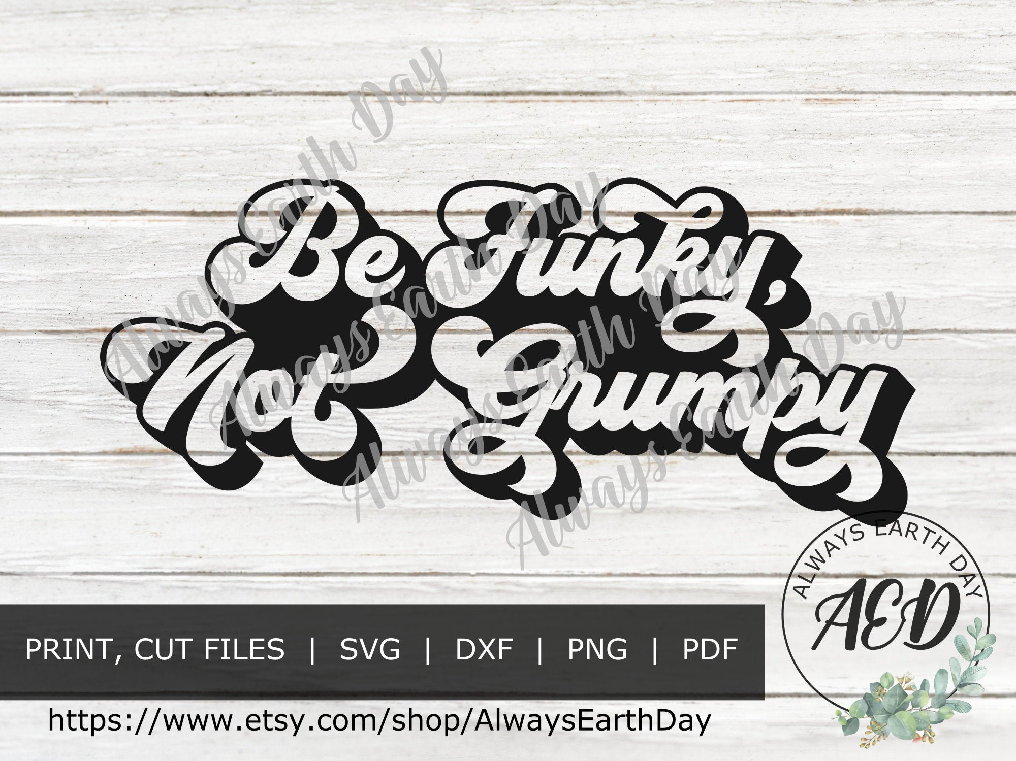 Be Funky Not Grumpy svg Good Vibes svg Hippie svg Postitive | Etsy