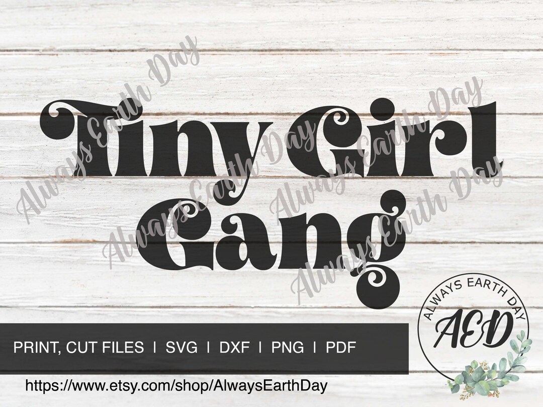 Tiny Girl Gang Svg, Tiny Girl Gang Shirt Svg, Babes Support Babes, Mamas Mini, Support Your