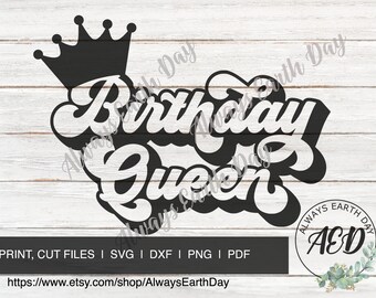 Birthday Queen svg, Birthday Queen Shirt svg, Happy Birthday svg, Birthday Babe, Birthday shirt svg, Birthday Crown svg, Retro svg
