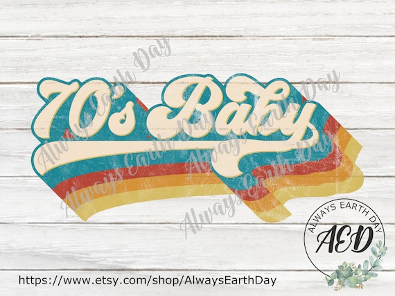 Download 70s Baby Png Sublimation Download Good Vibes Svg Retro Svg Etsy