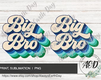 Big Bro png, Big Bro Sublimation, Promoted to Big Brother, Big Brother Shirt png, Sublimation Design, Baby Announcement, Retro png