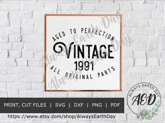 Download Vintage 1991 Svg 1991 Birthday Svg Turning 30 Svg Aged To Etsy