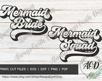 Mermaid Bride svg, Mermaid Squad svg, Bridesmaid svg, Bridesmaid Shirt svg, Bachelorette Party, Bridal Party Shirts svg, Retro svg
