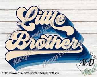 Kleiner Bruder Png, kleiner Bruder Sublimation, kleiner Bruder Shirt Png, Baby Brother Png, Sublimation Design, Baby Ankündigung, Retro Png