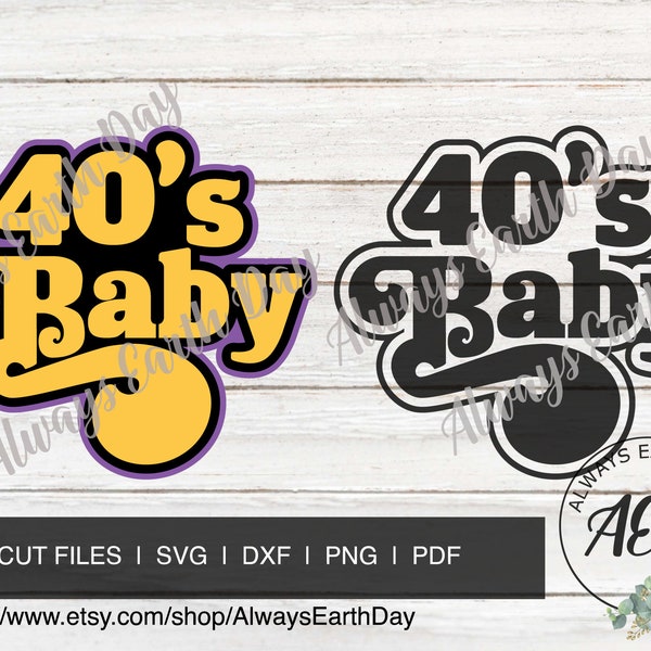 40s Baby svg, Made in the 40s svg, 40s Baby png, Born in the 40s, Retro Shirt, Good Vibes, Retro svg, Hippie, Classic, Birthday Shirt svg