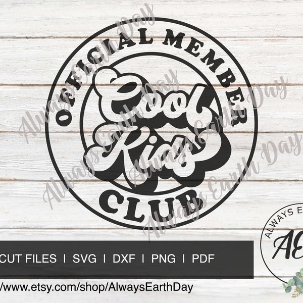 Cool Kids Club svg, Cool Kids svg, Cool Kids Shirt svg, Back to School, School Spirit, Cool Kids png, Cool Kids Club png, Retro svg