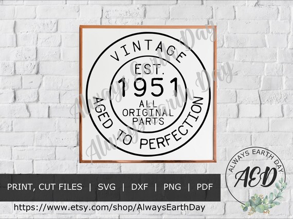 Download Vintage 1951 Svg 1951 Birthday Svg Happy Birthday Svg Aged Etsy