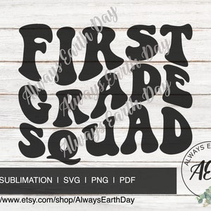 First Grade Squad svg, First Grade Squad Shirt svg, 1st Grade Teacher svg, 1st Grade Teacher Shirt svg, 1st Grade svg, Retro svg