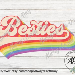 Besties png, Besties Sublimation Download, Best Friend png, Besties Rainbow, Best Friend Shirts, Mommy and Me png, Retro, Sublimation Design