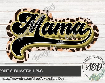 Mama png, Mama Sublimation, Mama Leopard Muster, Sublimation Download, Mama Shirt png, Mama Shirt png, Mama Gold Leopard png, Retro