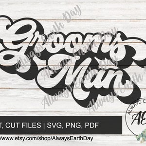 Retro GroomsMan svg, GroomsMan Shirt svg, Groom Squad, Bridal Party Shirt svg, Best Man, Team Groom, Retro svg