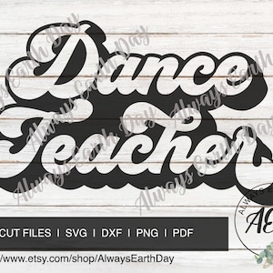 Dance Teacher svg, Dance Teacher Shirt svg, Dance Teacher png, School Sports, School Spirit, Game Day, Retro