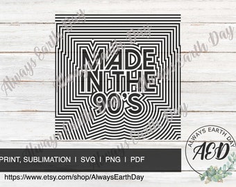 Made in the 90s png, Made in the 90s Shirt png, 90s Baby, Birthday Shirt png, Sublimation Download, Sublimation Design, Retro png