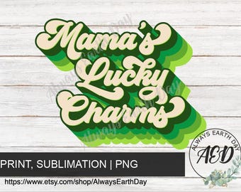 Mama's Lucky Charms PNG, Retro St Patricks Day Download