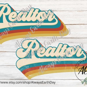 Realtor png, Realtor Sublimation Download, Realtor Shirt png, Real Estate png, Broker, Real Estate Agent, Retro png, Sublimation Design