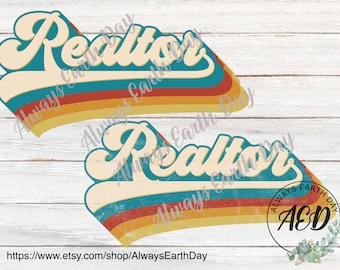 Realtor png, Realtor Sublimation Download, Realtor Shirt png, Real Estate png, Broker, Real Estate Agent, Retro png, Sublimation Design