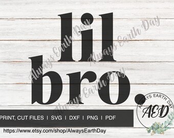 Lil Bro svg, Lil Bro png, Lil Bro Shirt svg, Little Brother, Little Brother Shirt svg, Baby Announcement