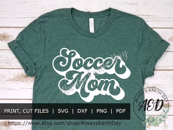 Soccer Mom svg, Soccer svg, Soccer Mom Shirt, Soccer Shirt, Sports svg, Mom Life svg, Game Day svg, Soccer Coach svg, Retro svg