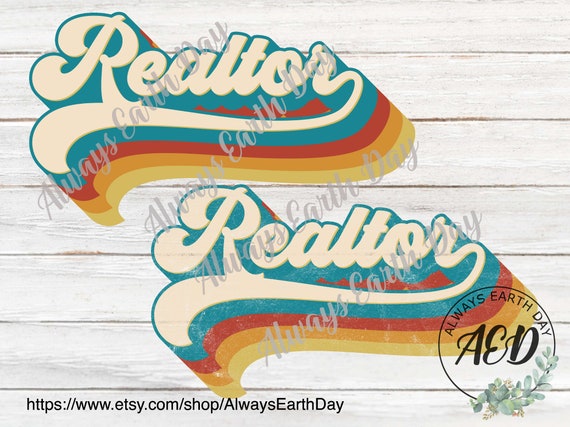 Realtor png, Realtor Sublimation Download, Realtor Shirt png, Real Estate png, Broker, Real Estate Agent, Retro png, Sublimation Design