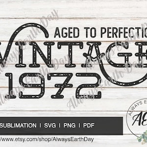 Vintage 1972 svg, 1972 Birthday svg, Aged to Perfection, All Original Parts, Retro svg, 1972 Birthday Shirt svg, Retro svg, Vintage 1972 png