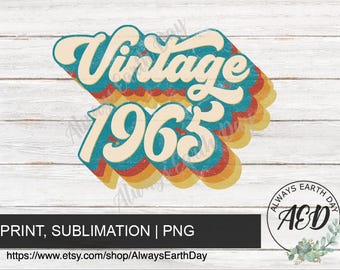 Vintage 1965 png, Vintage 1965 Sublimation Design, 1965 Birthday Shirt png, 1965 Birthday png, Made in the 60s, 60s Baby, Retro png