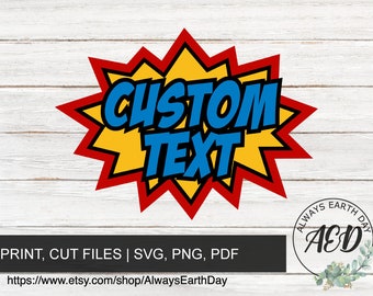 Custom Text svg, Custom Name svg, Custom Super Hero Theme Birthday svg, Personalized Text svg, Custom Birthday Sign svg