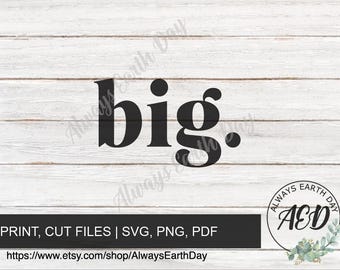 Big svg, Family Shirt Design for Big Sister and Big Brother, Baby Announcement svg design