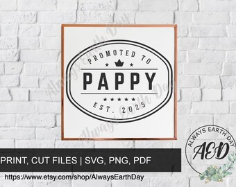 Pappy est 2025 svg, Promoted to Pappy svg, Grandpa svg, Pappy Shirt svg, Grandpa Shirt svg, Paw Paw svg, Family svg, Vintage svg