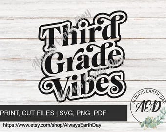 3rd Grade Vibes svg, Third Grade Vibes svg, 3rd Grade Shirt svg, 3rd Grade Teacher svg, 3rd Grade Teacher Shirt svg, Back To School svg