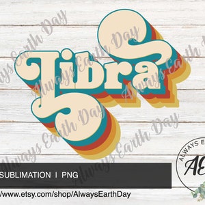 Libra png, Libra Sublimation Download, September Birthday png, October Birthday png, Zodiac Signs, Zodiac png, Retro, Astrology