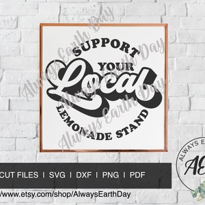 Support Your Local Lemonade Stand svg, Support Local Businesses, Support Local, Drink Local, Eat Local, Small Business, Retro svg