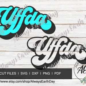 May include: Two digital cut files for a name, "Yffda", in a retro, cursive font. The top file is in black with a turquoise blue fill. The bottom file is in black with a white fill. The files are for crafting and are available in SVG, DXF, PNG, and PDF formats. The image also includes a logo for the shop, "Always Earth Day", with the acronym "AED".