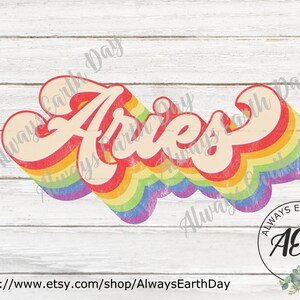 Aries png, Aries Sublimation Download, Aries Rainbow png, March Birthday png, April Birthday png, Zodiac Signs png, Zodiac png, Retro