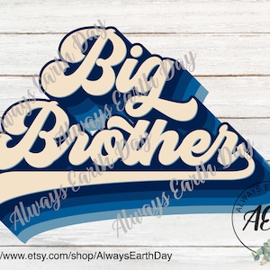 Big Brother png, Big Brother Sublimation, Promoted to Big Brother, Big Brother Shirt png, Sublimation Design, Baby Announcement, Retro png