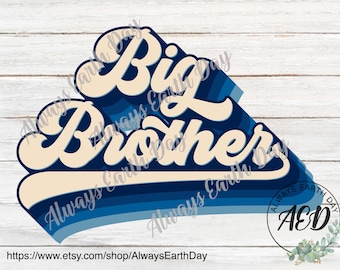 Big Brother png, Big Brother Sublimation, Promoted to Big Brother, Big Brother Shirt png, Sublimation Design, Baby Announcement, Retro png