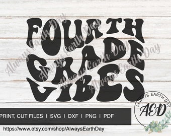 May include: Black and white graphic design with the text "Fourth Grade Vibes" in a retro font. The text is surrounded by the words "Always Earth Day".