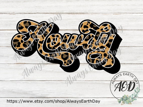 Download Howdy Png Howdy Leopard Png Howdy Sublimation Hello Svg Etsy