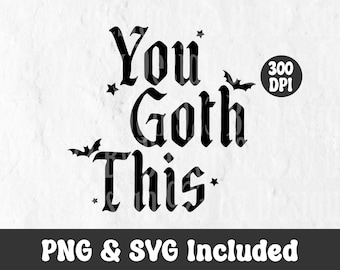 Sie Goth Dies PNG Shirt, Halloween SVG, Halloween PNG, sarkastisches svg, gruselige png, lustiges svg, Sarkasmus svg, Goth SVG, spooky Jahreszeit