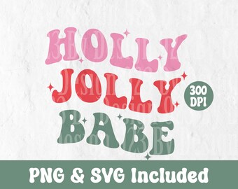 Holly Jolly Babe Retro SVG, kokette Weihnachtssvg, Weihnachtsfrauenhemd svg, Feiertagssublimations PNG, Retro-Weihnachtssvg