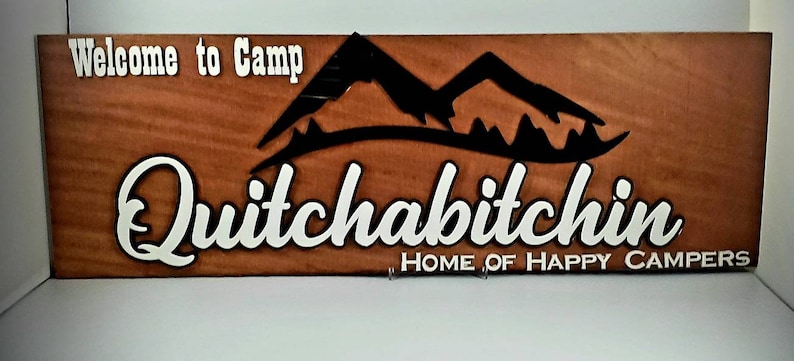 Home Decor Wood Sign Camp Quitchabitchin Novelty Sign Wall Decor